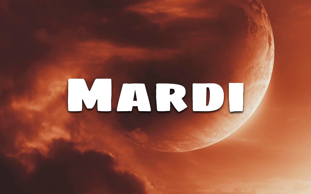Mardi, jour dangereux ou tremplin secret ? Voici la face cachée du mardi mardi (1) signification - la face cachée